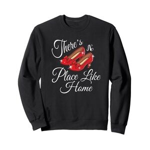 Black "There's No Place Like Home" Graphic Sweatshirt